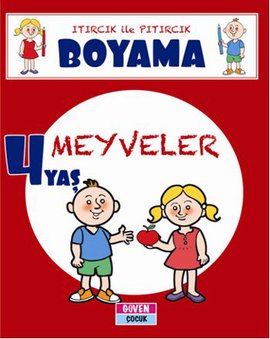 Itırcık ile Pıtırcık Boyama 4 Yaş Meyveler Kolektif