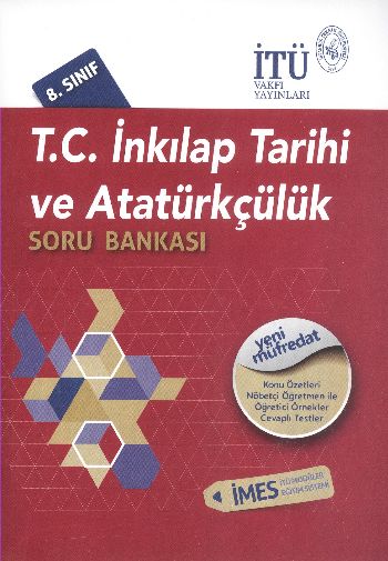 İTÜ 8. Sınıf İnkılap Tarihi ve Atatürkçülük Soru Bankası Komisyon