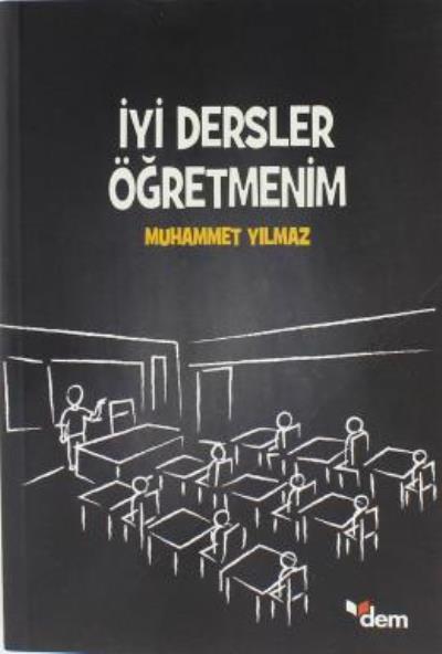 İyi Dersler Öğretmenim Muhammet Yılmaz