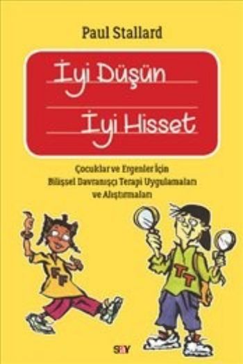 İyi Düşün İyi Hisset Paul Stallard