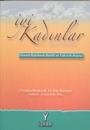 İyi Kadınlar Mutsuz Yaşamlar %17 indirimli C.Bepko-J.A.Krestan