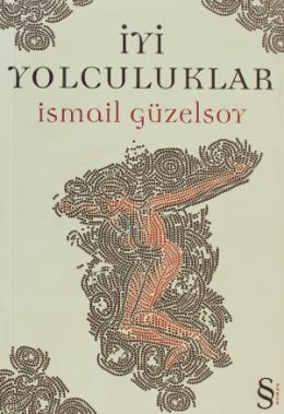 İyi Yolculuklar %17 indirimli İsmail Güzelsoy