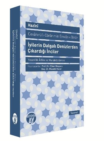 İyilerin Dalgalı Denizlerden Çıkardığı İnciler Cevahirül Ebrar min Emv