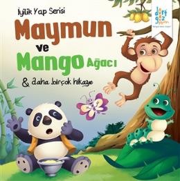 İyilik Yap Serisi : Maymun ve Mango Ağacı