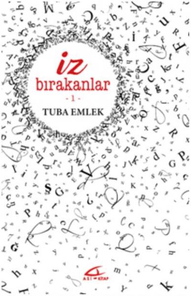 İz Bırakanlar 1 Tuba Emlek