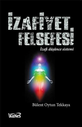 İzafiyet Felsefesi İzafi Düşünce Sistemi