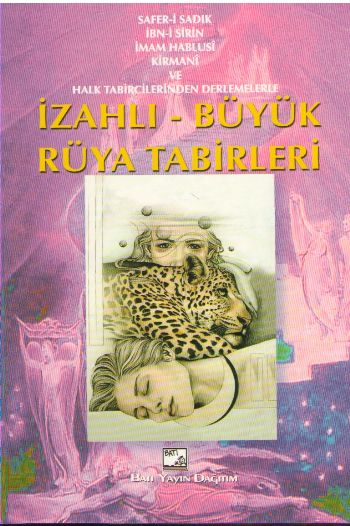 İzahlı - Büyük Rüya Tabirleri