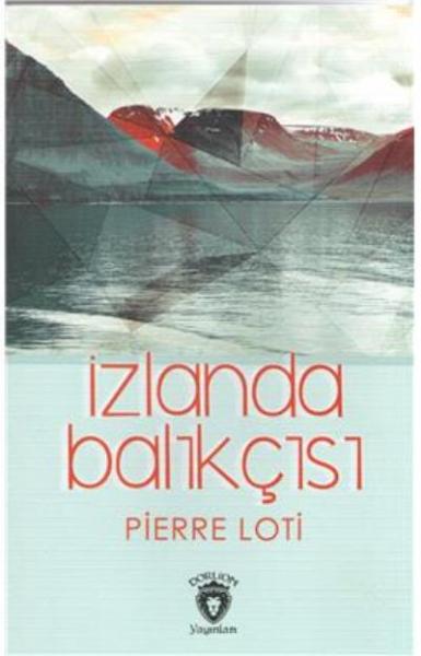 İzlanda Balıkçısı Pierre Loti