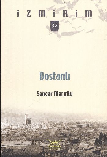 İzmirim-32: Bostanlı