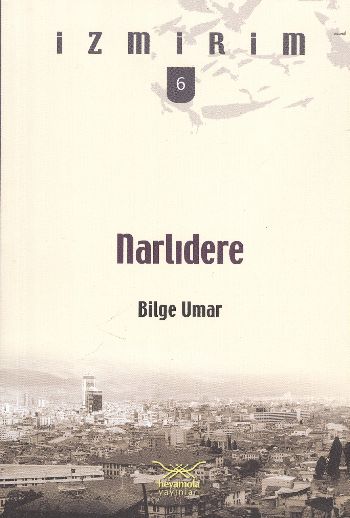 İzmirim-6: Narlıdere