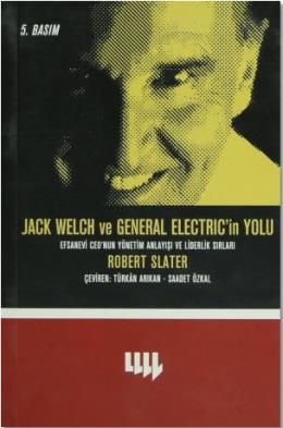 Jack Welch ve General Electric’in Yolu