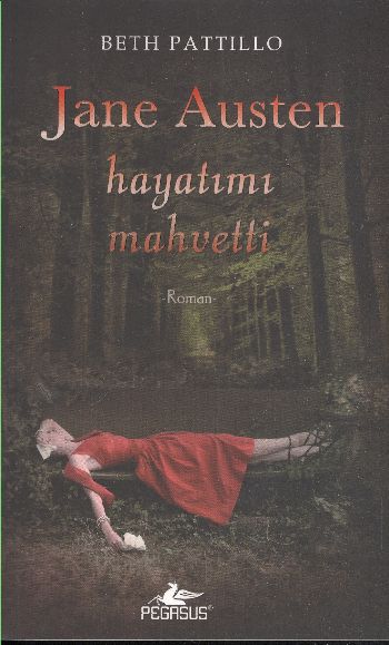 Jane Austen Hayatımı Mahvetti