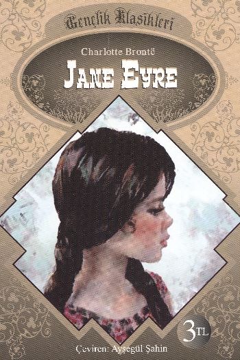 Gençlik Klasikleri: Jane Eyre %17 indirimli Charlotte Bronte