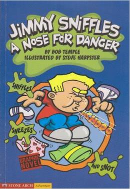 Jimmy Sniffles a Nose For Danger Bob Temple