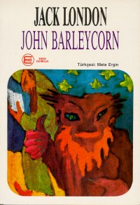 John Barleycorn (Alkollü Anılar)