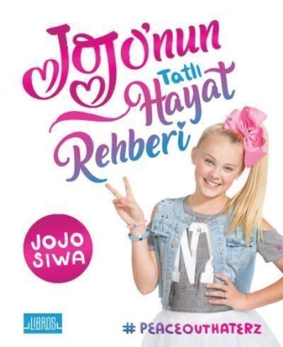 Jojo’nun Tatlı Hayat Rehberi Jojo Siwa