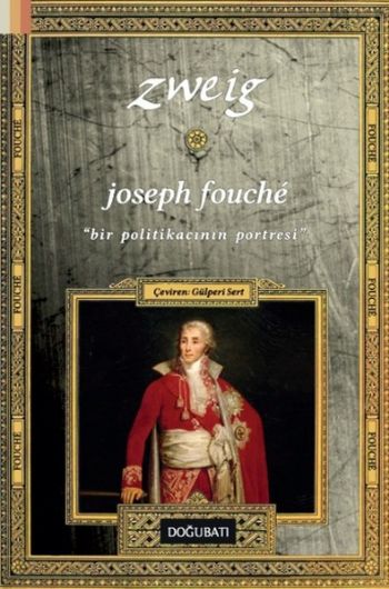 Joseph Fouche-Bir Politikacının Portresi