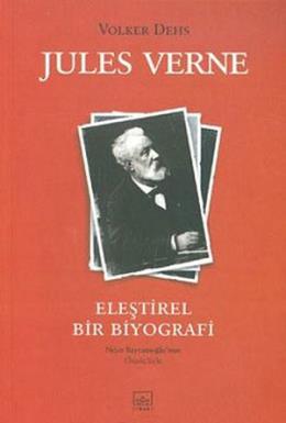 Jules Verne Eleştirel Bir Biyografi