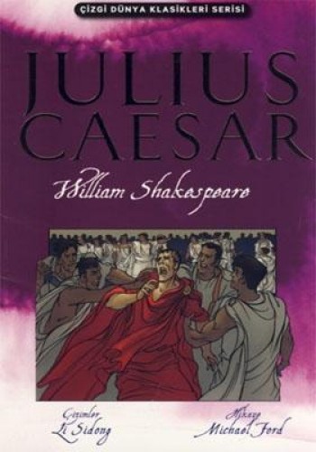 Çizgi Dünya Klasikleri Serisi: Julius Caesar %17 indirimli William Sha