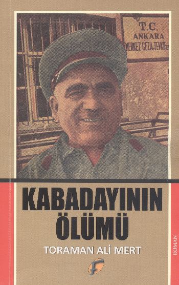 Kabadayının Ölümü Toraman Ali Mert