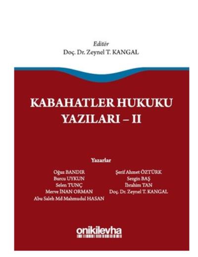 Kabahatler Hukuku Yazıları II Zeynel T. Kangal