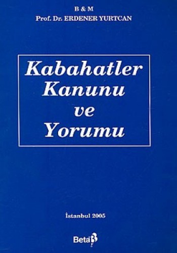 Kabahatler Kanunu ve Yorumu %17 indirimli ERDENER YURTCAN