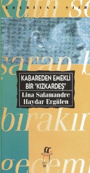 Kabareden Emekli Bir “Kızkardeş“