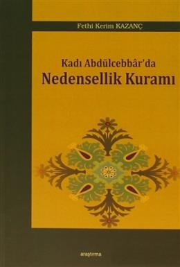 Kadı Abdülcebbar'da Nedensellik Kuramı Fethi Kerim Kazanç