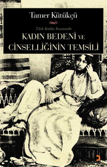 Kadın Bedeni Ve Cinselliğin Temsili