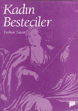 Kadın Besteciler %17 indirimli TURHAN TASAN