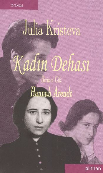 Kadın Dehası-1 Hannah Arendt %17 indirimli Julia Kristeva