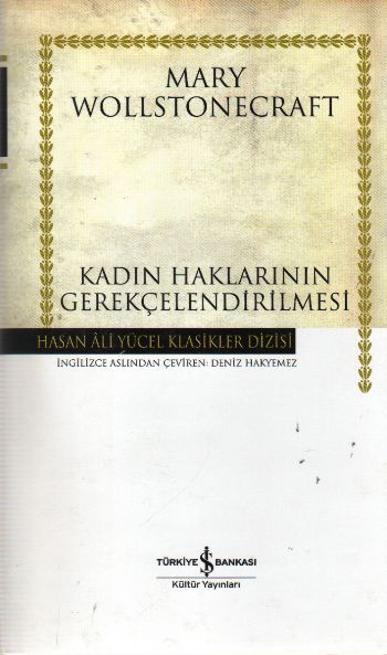 Kadın Haklarının Gerekçelendirilmesi Ciltli
