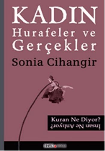 Kadın-Hurafeler ve Gerçekler