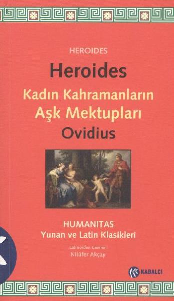 Kadın Kahramanların Aşk Mektupları %17 indirimli Heroides