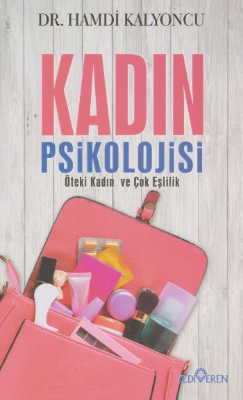 Kadın Psikolojisi-Öteki Kadın Ve Çok Eşlilik