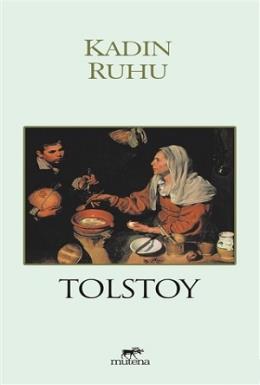 Kadın Ruhu Lev Nikolayeviç Tolstoy