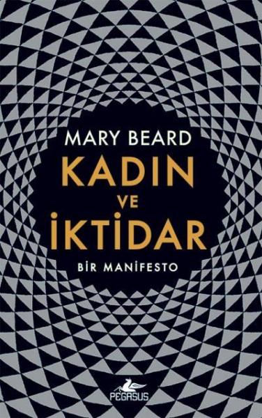 Kadın ve İktidar-Bir Manifesto-Ciltli Mary Beard