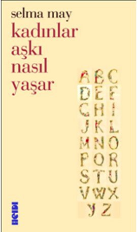 Kadınlar Aşkı Nasıl Yaşar