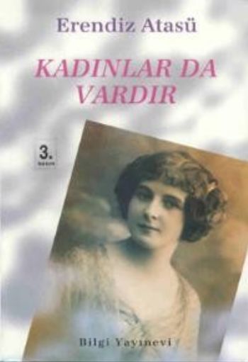 Kadınlar Da Vardır %17 indirimli Erendiz Atasü