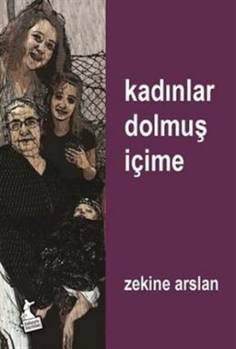 Kadınlar Dolmuş İçime Zekine Arslan