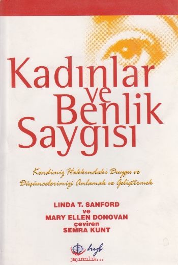 Kadınlar ve Benlik Saygısı Linda T. Sanford