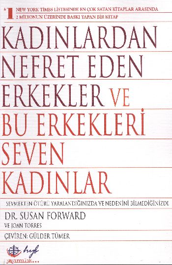 Kadınlardan Nefret Eden Erkekler ve Bu Erkekleri Seven Kadınlar