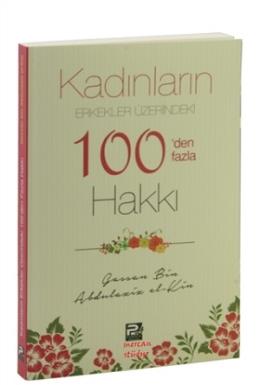 Kadınların Erkekler Üzerindeki 100’den Fazla Hakkı