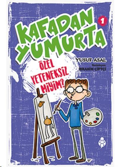 Kafadan Yumurta 1: Özel Yeteneksiz Miyim Yusuf Asal