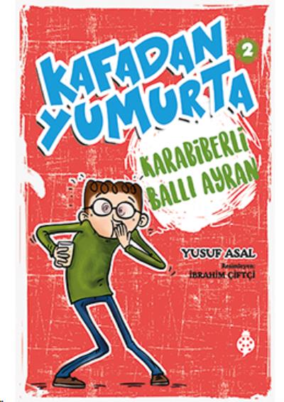 Kafadan Yumurta 2: Karabiberli Ballı Ayran Yusuf Asal