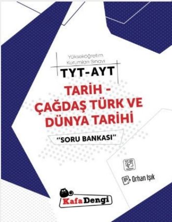 Kafadengi YKS TYT-AYT Tarih-Çağdaş Türk ve Dünya Tarihi Soru Bankası-Y