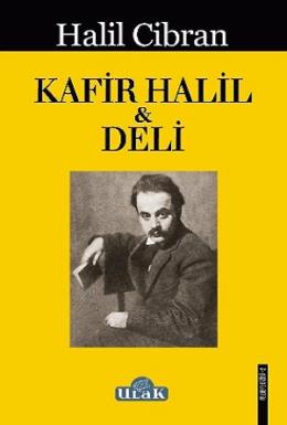 Kafir Halil ile Deli Halil Cibran