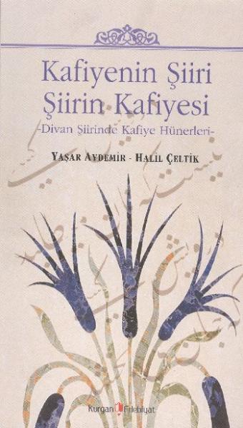 Kafiyenin Şiiri Şiirin Kafiyesi %17 indirimli Y.Aydemir-H.Çeltik