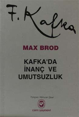 Kafka’da İnanç ve Umutsuzluk