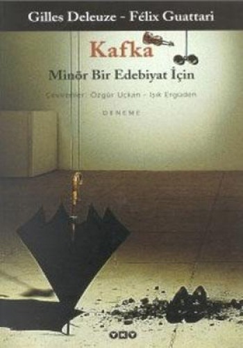 Kafka-Minor Bir Edebiyat İçin %17 indirimli G.Deleuze-F.Guattari